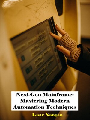 cover image of Next-Gen Mainframe